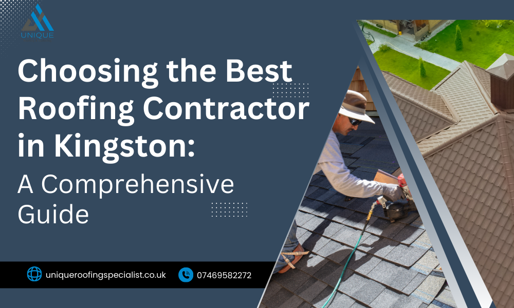 Choosing the Best Roofing Contractor in Kingston